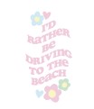 I'd Rather Be Driving to the Beach UV DTF Vintage Hotel Keychain Sticker