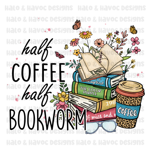 Half Coffee Half Bookworm