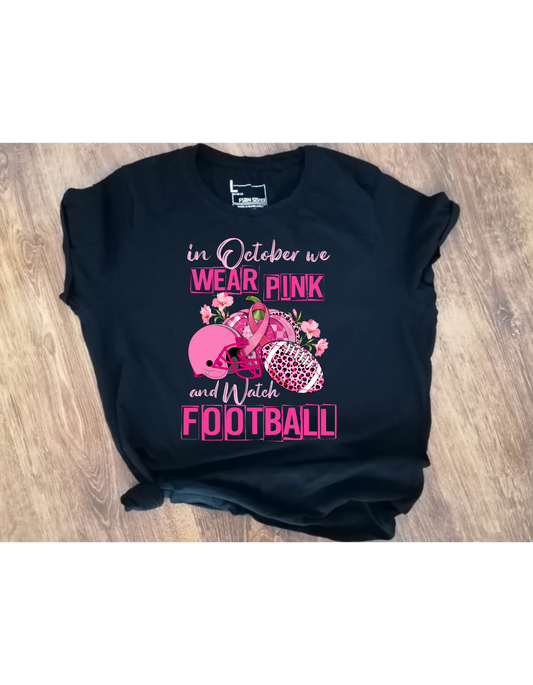 In October We Wear Pink and Watch Football