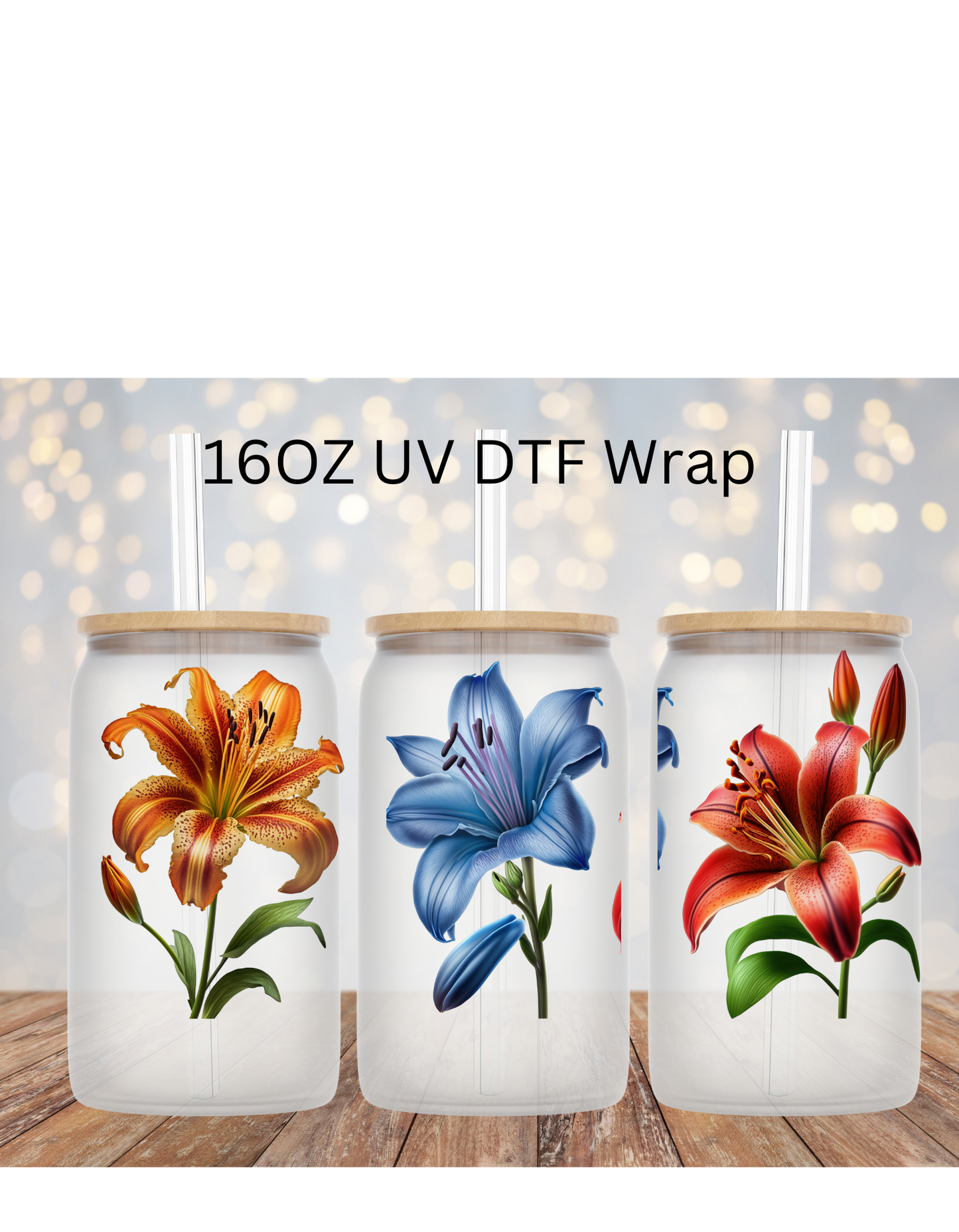 Lillies  16 OZ LIBBY CUP UV DTF WRAP