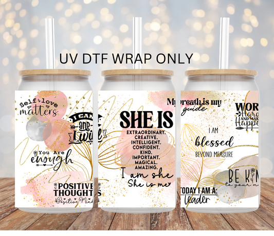 She Is 16 OZ LIBBY CUP UV DTF WRAP